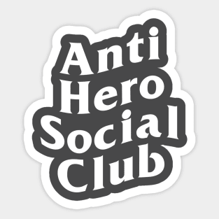 Anti Hero Social Club Sticker